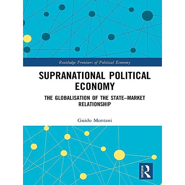 Supranational Political Economy, Guido Montani