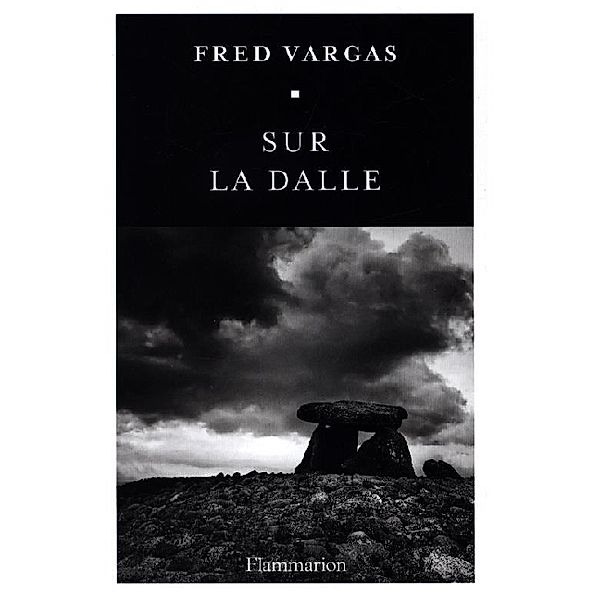 Sur la dalle, Fred Vargas