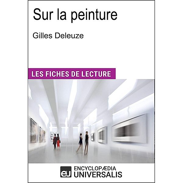 Sur la peinture de Gilles Deleuze, Encyclopædia Universalis
