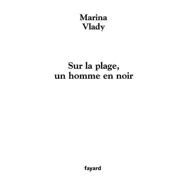 Sur la plage, un homme en noir / Littérature Française, Marina Vlady