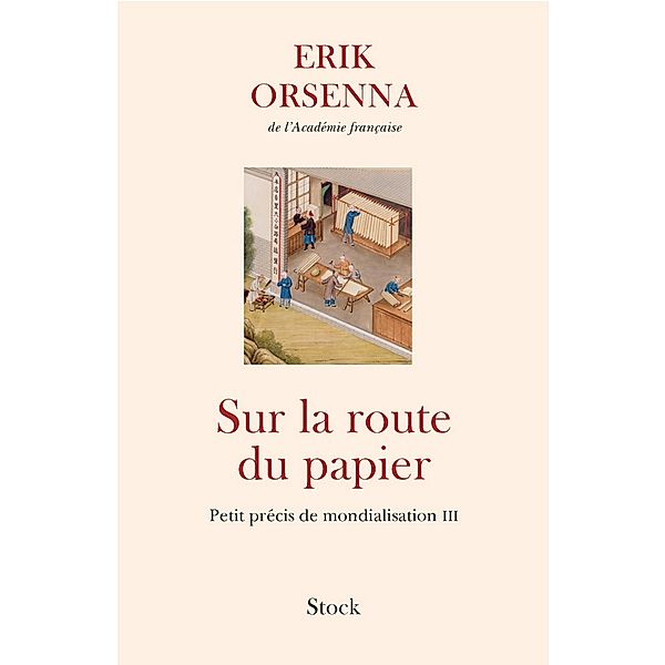 Sur la route du papier / Essais - Documents, Erik Orsenna