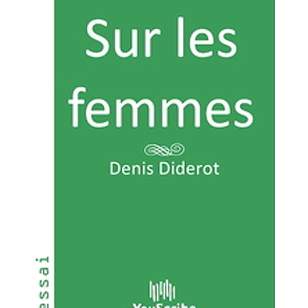 Sur les femmes, Denis Diderot