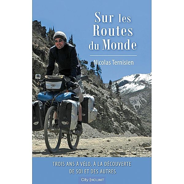 Sur les routes du monde, Nicolas Ternisien