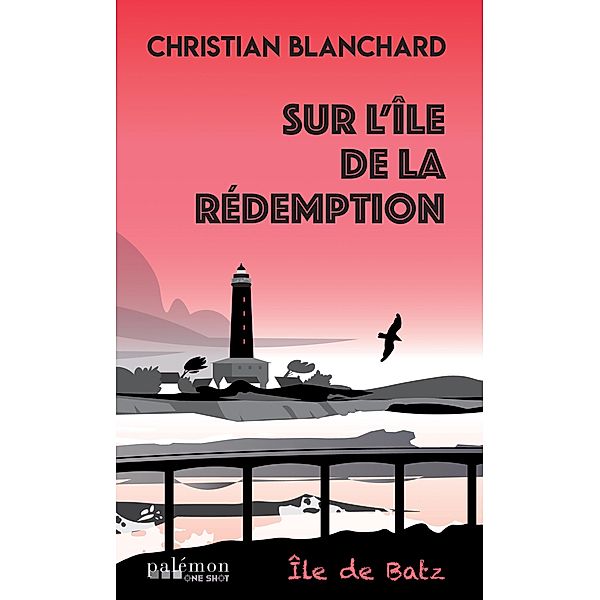Sur l'île de la rédemption, Christian Blanchard