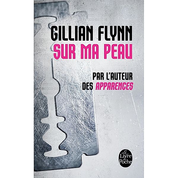 Sur ma peau / Thrillers, Gillian Flynn