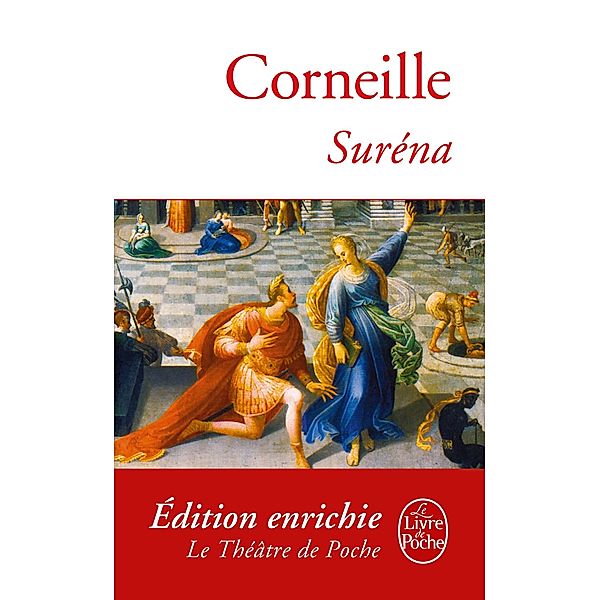 Suréna / Théâtre, Pierre Corneille