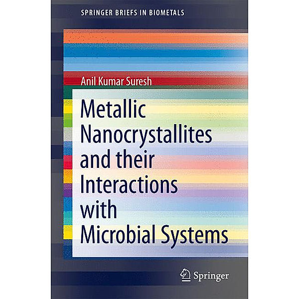 Suresh, A: Metallic Nanocrystallites and their Interaction, Anil K. Suresh