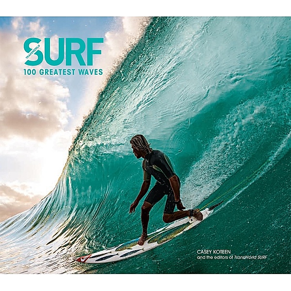 Surf, Casey Koteen, The Editors of TransWorld Surf