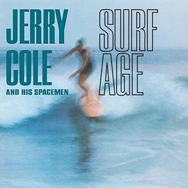 Surf Age-Limited Edition Hq Vinyl, Jerry & HIS SPACEMEN Cole