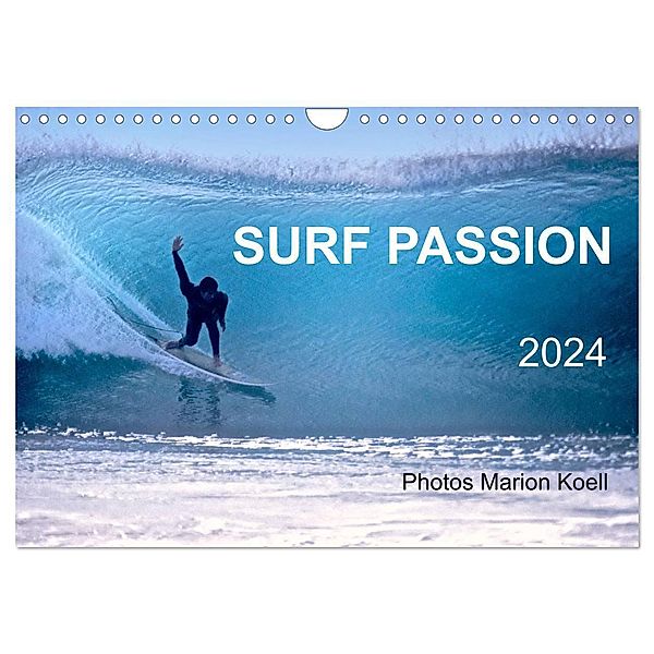 SURF PASSION 2024 Photos von Marion Koell (Wandkalender 2024 DIN A4 quer), CALVENDO Monatskalender, Marion Koell