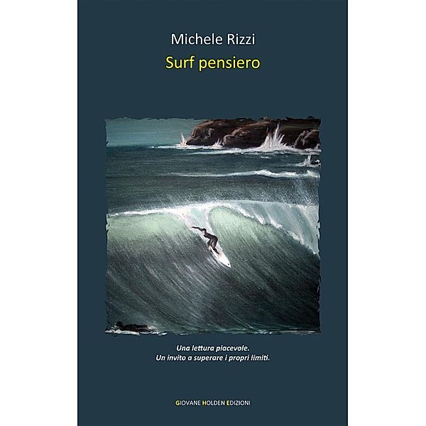 Surf pensiero, Michele Rizzi
