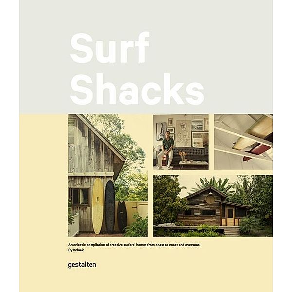 Surf Shacks, Gestalten