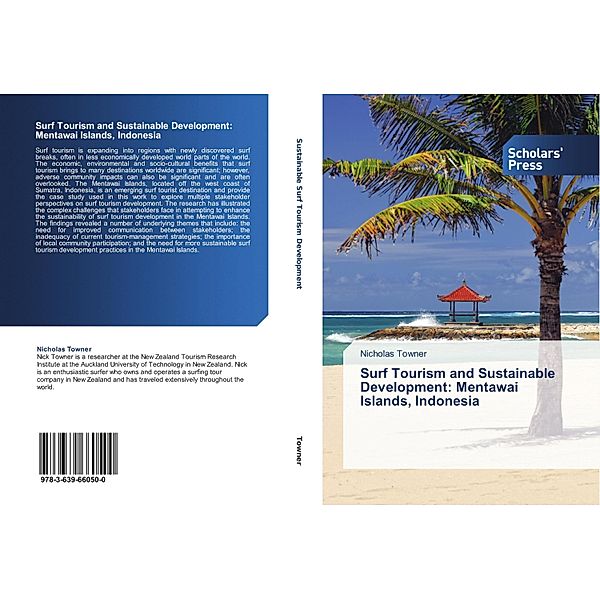 Surf Tourism and Sustainable Development: Mentawai Islands, Indonesia, Nicholas Towner