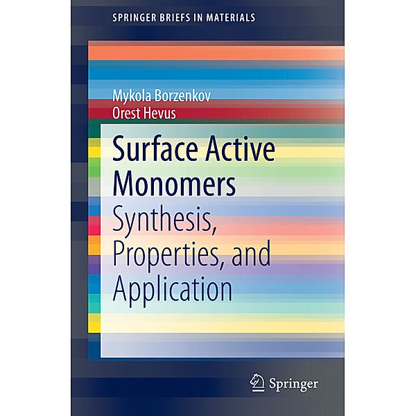 Surface Active Monomers, Mykola Borzenkov, Orest Hevus