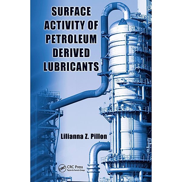 Surface Activity of Petroleum Derived Lubricants, Lilianna Z. Pillon