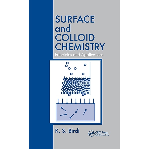 Surface and Colloid Chemistry, K. S. Birdi