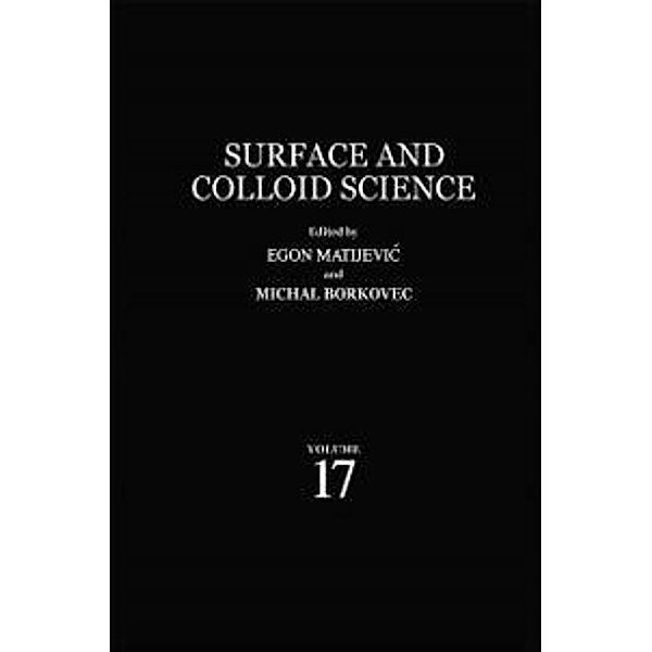 Surface and Colloid Science / Surface and Colloid Science Bd.17