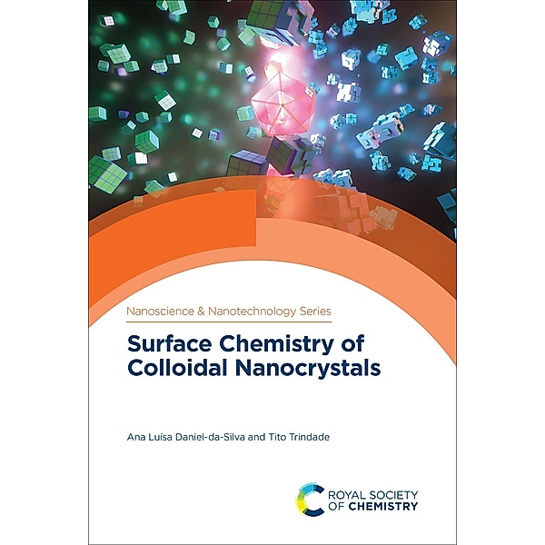 Surface Chemistry of Colloidal Nanocrystals / ISSN, Ana Luísa Daniel-Da-Silva, Tito Trindade