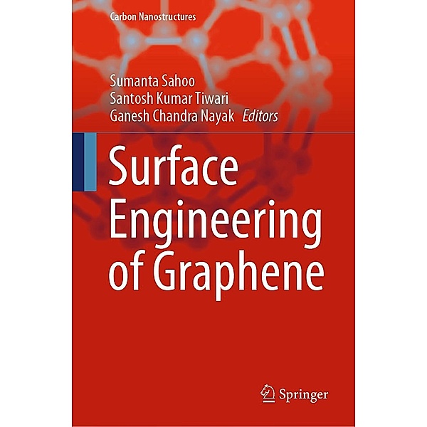 Surface Engineering of Graphene / Carbon Nanostructures