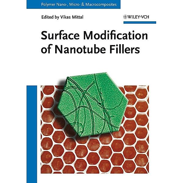 Surface Modification of Nanotube Fillers / Polymer Nano-, Micro- and Macrocomposites