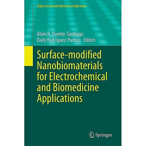 Surface-modified Nanobiomaterials for Electrochemical and Biomedicine Applications / Topics in Current Chemistry Collections