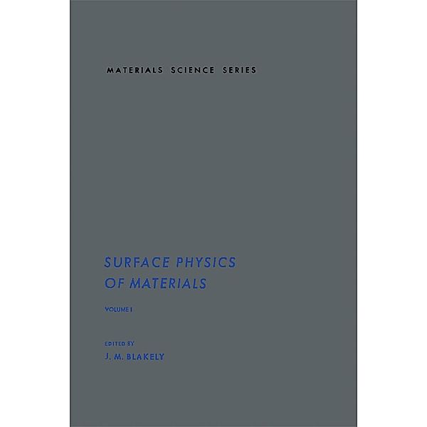 Surface Physics of Materials V1