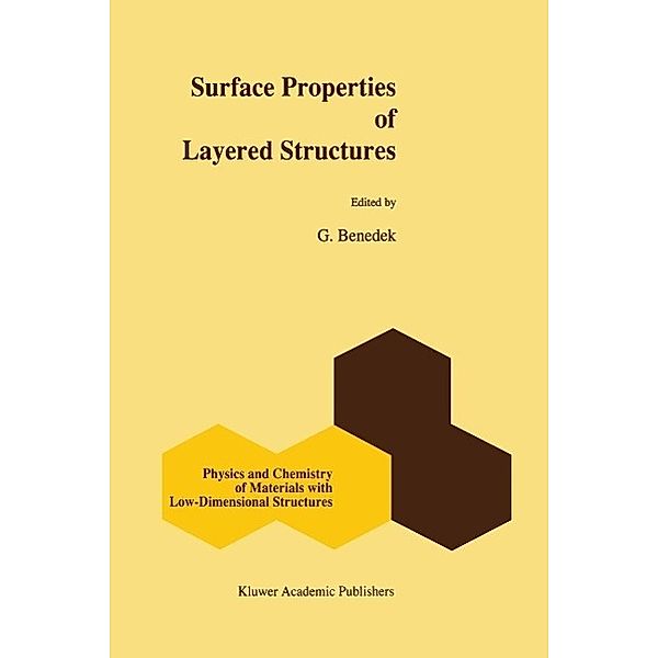 Surface Properties of Layered Structures / Physics and Chemistry of Materials with Low-Dimensional Structures Bd.16