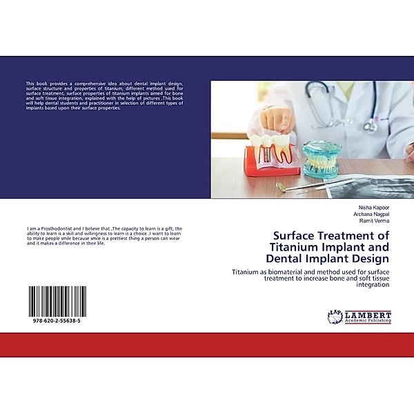 Surface Treatment of Titanium Implant and Dental Implant Design, Nisha Kapoor, Archana Nagpal, Ramit Verma