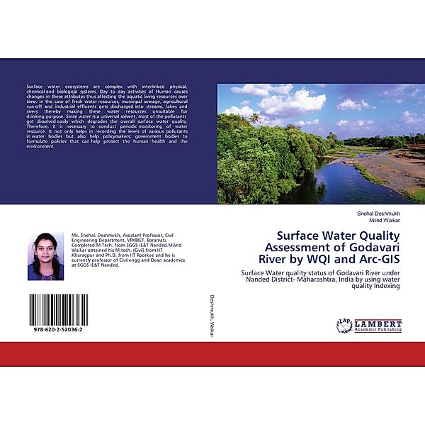 Surface Water Quality Assessment of Godavari River by WQI and Arc-GIS, Snehal Deshmukh, Milind Waikar