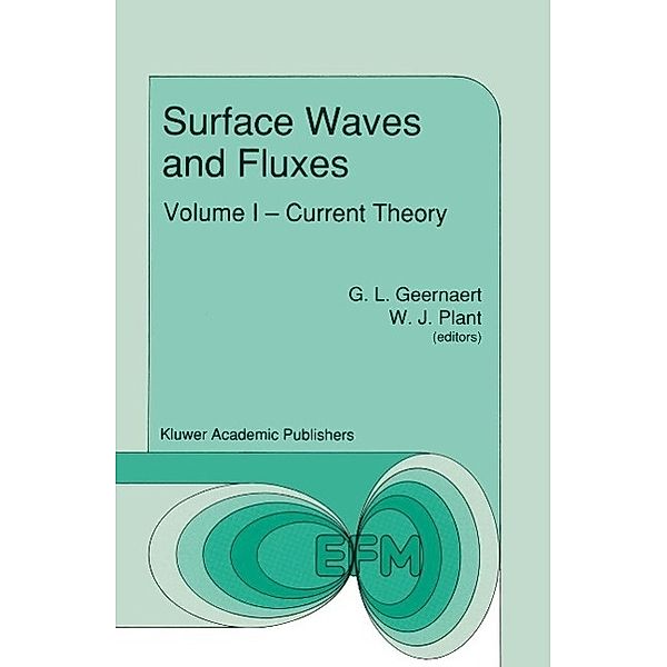 Surface Waves and Fluxes / Environmental Fluid Mechanics Bd.7