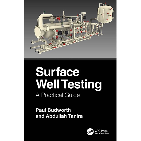 Surface Well Testing, Paul Budworth, Abdullah Tanira