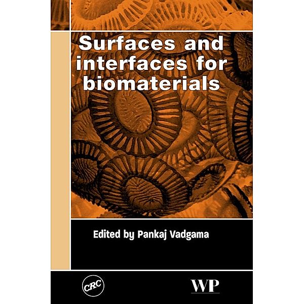 Surfaces and Interfaces for Biomaterials