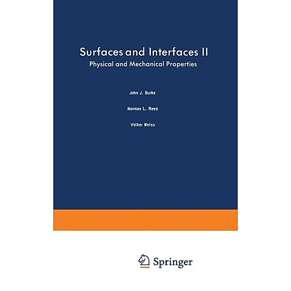 Surfaces and Interfaces II / Sagamore Army Materials Research Conference Proceedings Bd.14