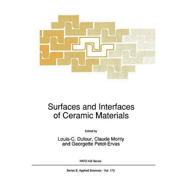 Surfaces and Interfaces of Ceramic Materials / NATO Science Series E: Bd.173