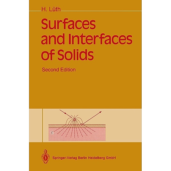 Surfaces and Interfaces of Solids, Hans Lüth