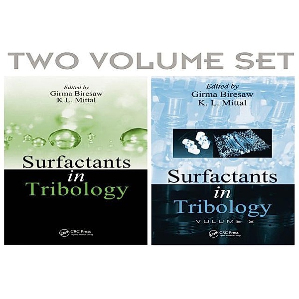Surfactants in Tribology, 2 Volume Set