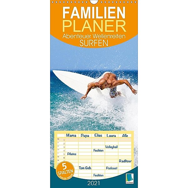 Surfen: Abenteuer Wellenreiten - Familienplaner hoch (Wandkalender 2021 , 21 cm x 45 cm, hoch), Calvendo