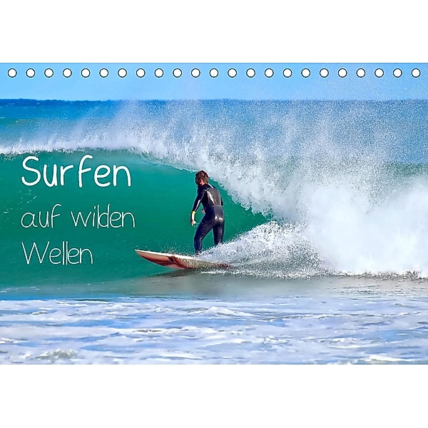 Surfen auf wilden Wellen (Tischkalender 2021 DIN A5 quer), Marion Meyer © Stimmungsbilder1