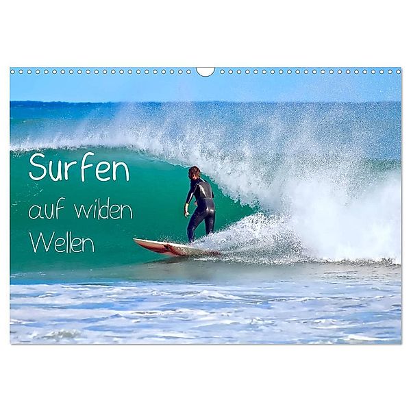 Surfen auf wilden Wellen (Wandkalender 2025 DIN A3 quer), CALVENDO Monatskalender, Calvendo, Marion Meyer © Stimmungsbilder1