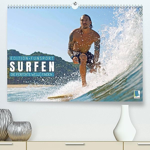 Surfen: Die perfekte Welle finden - Edition Funsport (Premium, hochwertiger DIN A2 Wandkalender 2023, Kunstdruck in Hoch, Calvendo