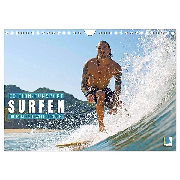Surfen: Die perfekte Welle finden - Edition Funsport (Wandkalender 2024 DIN A4 quer), CALVENDO Monatskalender, Calvendo