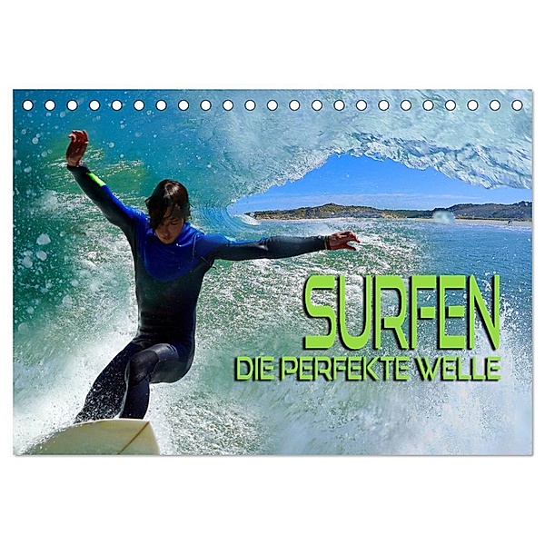 Surfen - die perfekte Welle (Tischkalender 2025 DIN A5 quer), CALVENDO Monatskalender, Calvendo, Renate Bleicher