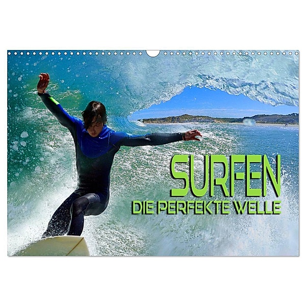 Surfen - die perfekte Welle (Wandkalender 2024 DIN A3 quer), CALVENDO Monatskalender, Renate Bleicher