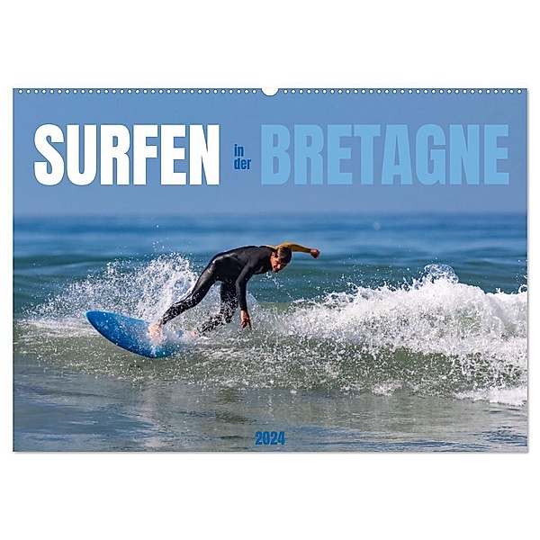 Surfen in der Bretagne (Wandkalender 2024 DIN A2 quer), CALVENDO Monatskalender, Manuela Falke