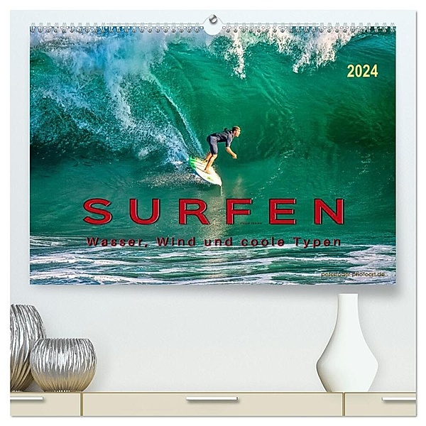 Surfen - Wasser, Wind und coole Typen (hochwertiger Premium Wandkalender 2024 DIN A2 quer), Kunstdruck in Hochglanz, Peter Roder