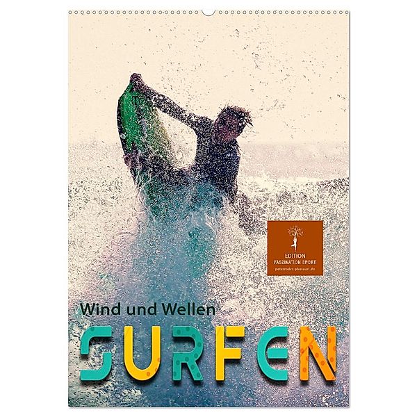 Surfen, Wind und Wellen (Wandkalender 2025 DIN A2 hoch), CALVENDO Monatskalender, Calvendo, Peter Roder