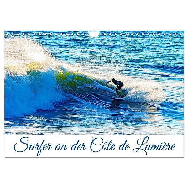 Surfer an der Côte de Lumière (Wandkalender 2024 DIN A4 quer), CALVENDO Monatskalender, Silvia Drafz