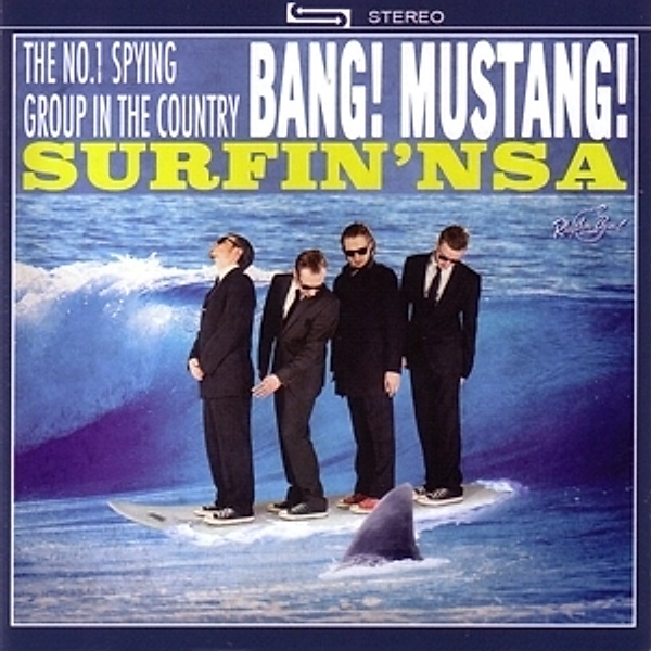 Surfin' Nsa (Lim.Ed.) (Vinyl), Bang! Mustang!