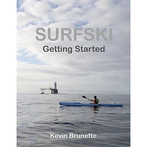 SURFSKI: Getting Started / South Easter Communications, Kevin Brunette