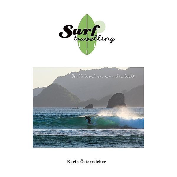 Surftravelling, Karin Österreicher